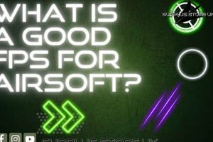 Airsoft FPS Guide: What is a Good Airsoft FPS Range? Safem Fabrication - Precision Engineering & Custom Manufacturing Solutions Airsoft FPS Guide: What is a Good Airsoft FPS Range? | Safem Fabrication - Precision Engineering & Custom Manufacturing Solutions