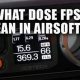 Airsoft FPS Meaning: Understanding Airsoft Projectile Velocity | Ultimate Airsoft Guide for Beginners, Tactics & Gear Reviews