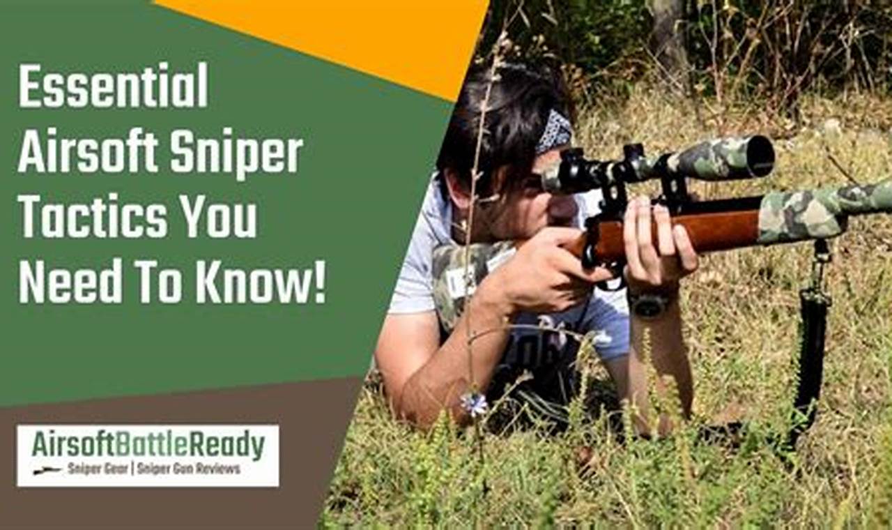 Master Airsoft Sniper Tactics: Skills & Secrets Ultimate Airsoft Guide for Beginners, Tactics & Gear Reviews Master Airsoft Sniper Tactics: Skills & Secrets | Ultimate Airsoft Guide for Beginners, Tactics & Gear Reviews