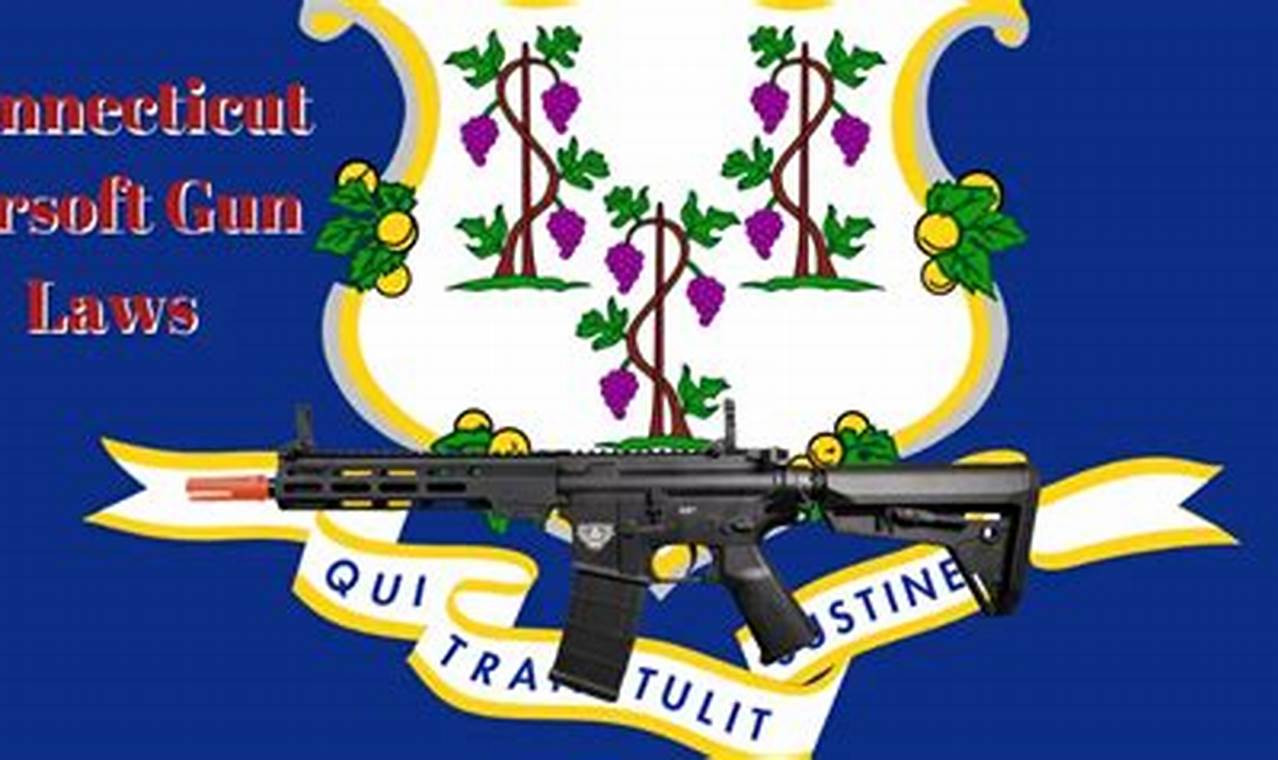 CT Airsoft Laws Guide: Play Safe in Connecticut! Ultimate Airsoft Guide for Beginners, Tactics & Gear Reviews CT Airsoft Laws Guide: Play Safe in Connecticut! | Ultimate Airsoft Guide for Beginners, Tactics & Gear Reviews