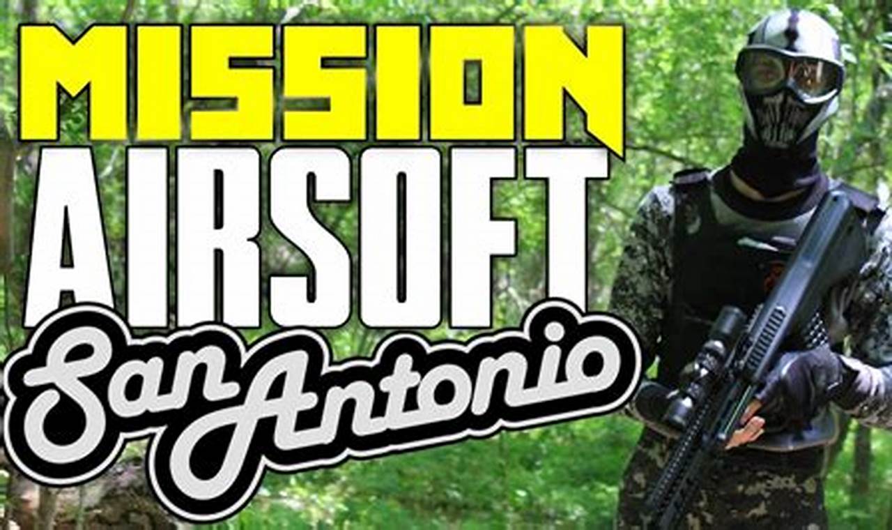 Airsoft Fun: Play Airsoft in San Antonio, TX Today! Ultimate Airsoft Guide for Beginners, Tactics & Gear Reviews Airsoft Fun: Play Airsoft in San Antonio, TX Today! | Ultimate Airsoft Guide for Beginners, Tactics & Gear Reviews