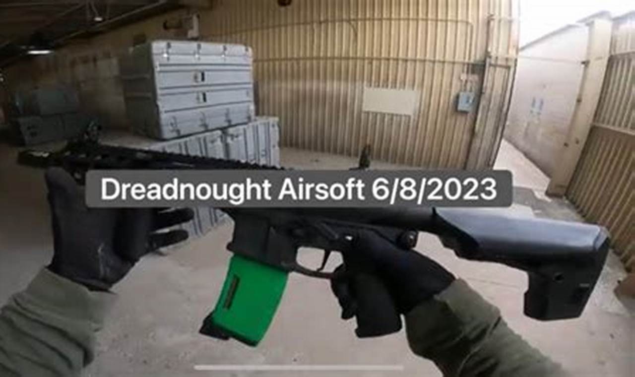 Unleashing Dreadnought Airsoft: Power & Tactics Ultimate Airsoft Guide for Beginners, Tactics & Gear Reviews Unleashing Dreadnought Airsoft: Power & Tactics | Ultimate Airsoft Guide for Beginners, Tactics & Gear Reviews