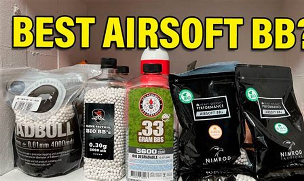 Airsoft BBs: What BB Weight is Best for YOU? [Guide] | Ultimate Airsoft Guide for Beginners, Tactics & Gear Reviews