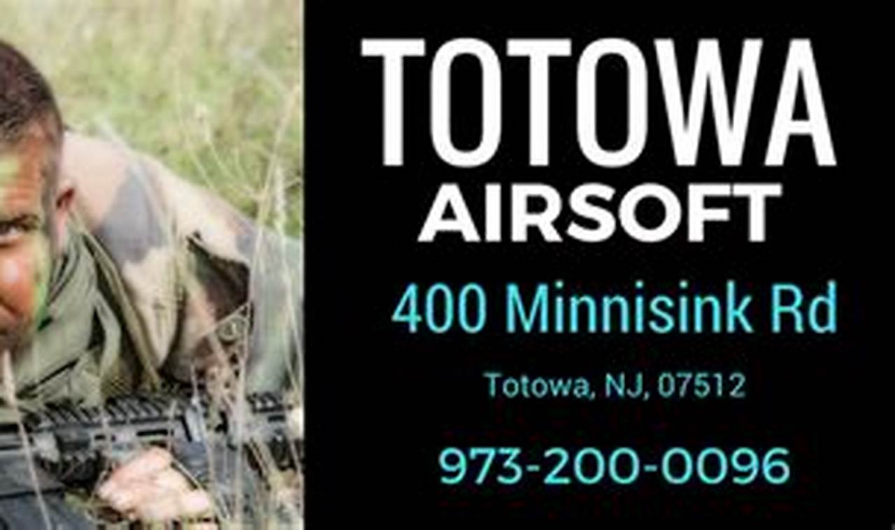 Play Airsoft Totowa: Gear, Games & More! | Ultimate Airsoft Guide for Beginners, Tactics & Gear Reviews