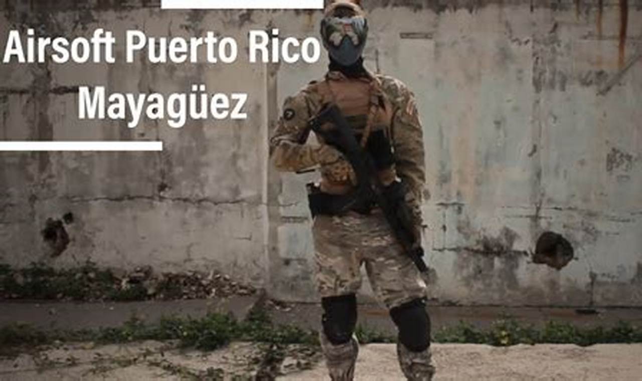 Your Guide to Puerto Rico Airsoft: Fields, Teams & More Ultimate Airsoft Guide for Beginners, Tactics & Gear Reviews Your Guide to Puerto Rico Airsoft: Fields, Teams & More | Ultimate Airsoft Guide for Beginners, Tactics & Gear Reviews