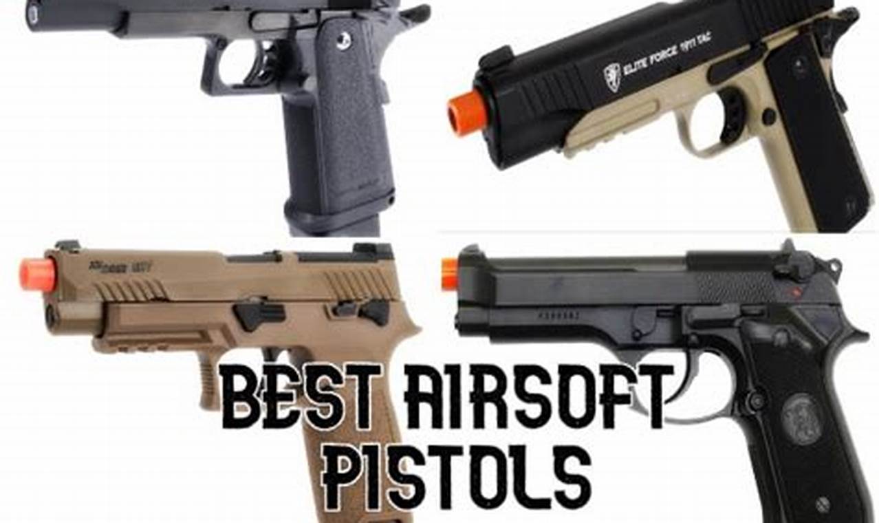 Budget Airsoft: Best Pistol Under $100 in [Year] - Reviews! | Ultimate Airsoft Guide for Beginners, Tactics & Gear Reviews