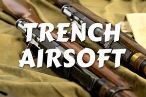 Gear Up: Trench Airsoft Domination [Tactics & Guide] | Ultimate Airsoft Guide for Beginners, Tactics & Gear Reviews