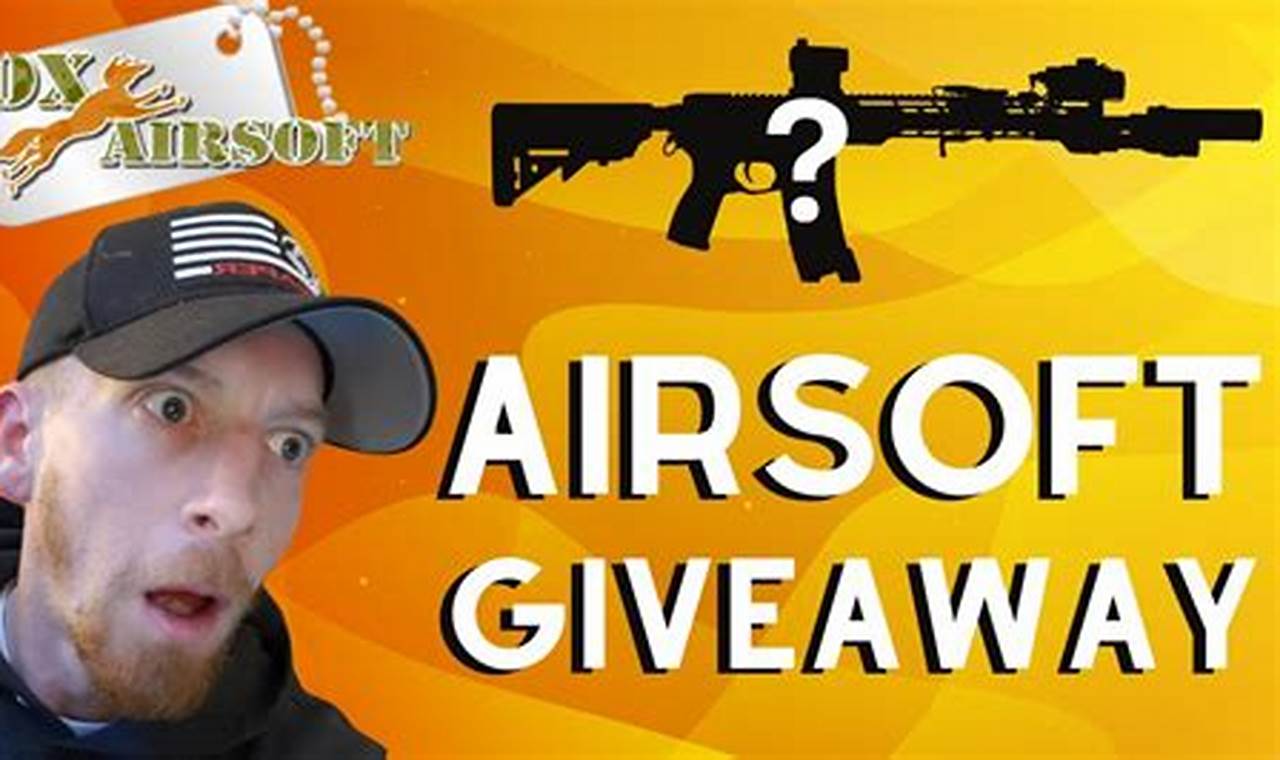 Win Big: Airsoft Giveaway Bonanza! | Ultimate Airsoft Guide for Beginners, Tactics & Gear Reviews